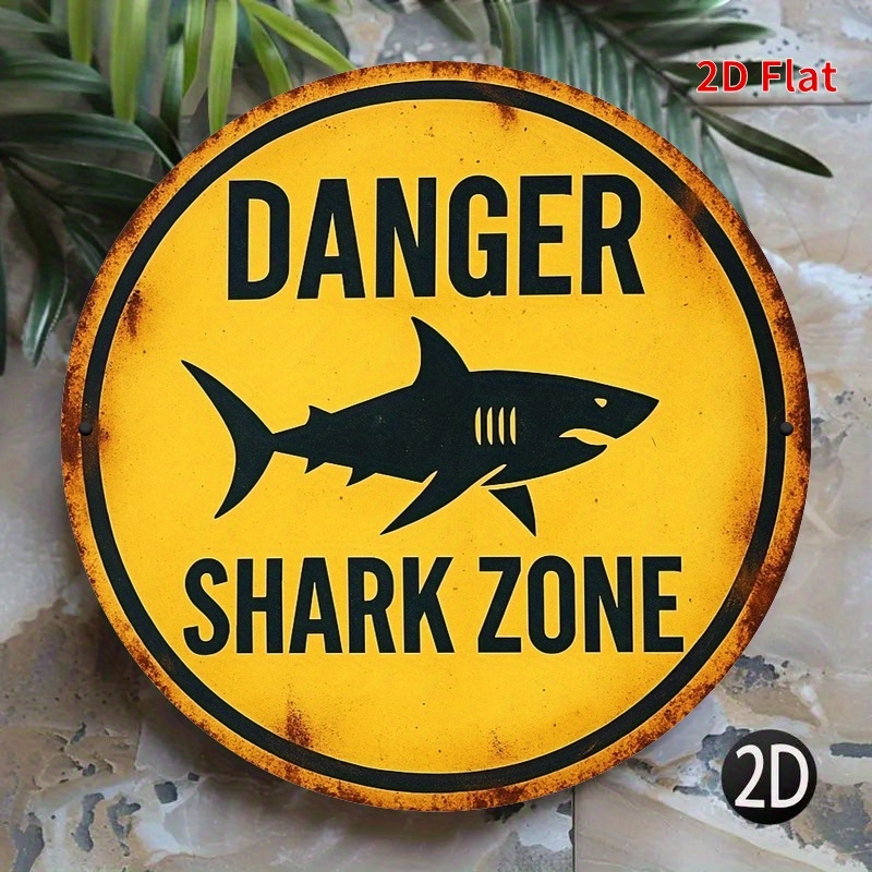 Home Decor Zone - 2D Metal Sign Shark Danger Zone